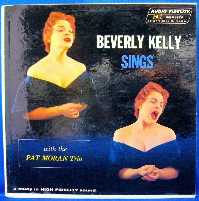 Beverly Kelly /Sings With The Pat Moran Trio /Audio Fidelity